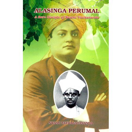 Alasinga Perumal: A Rare Disciple of Swami Vivekananda