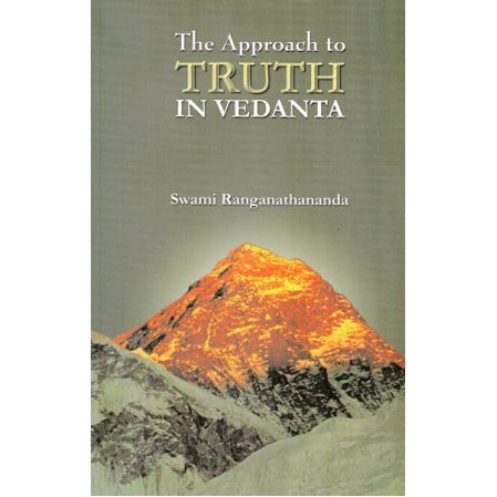 The Approach to Truth in Vedanta