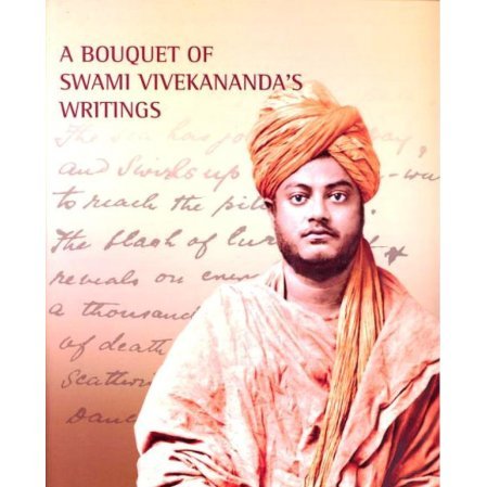 A Bouquet of Swami Vivekananda's Writings