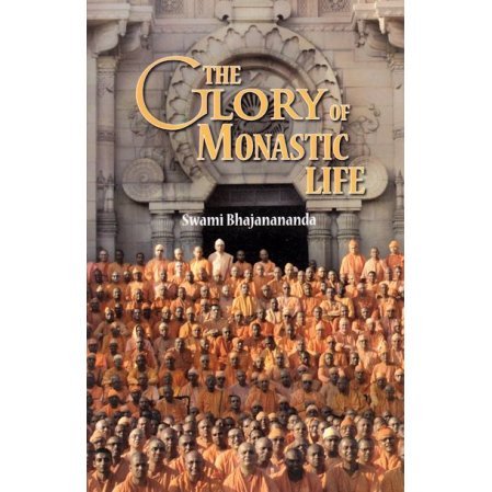 The Glory of Monastic Life