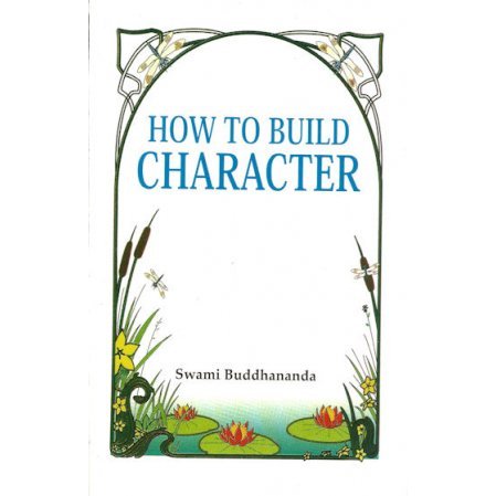 How to Build Character - A Primer