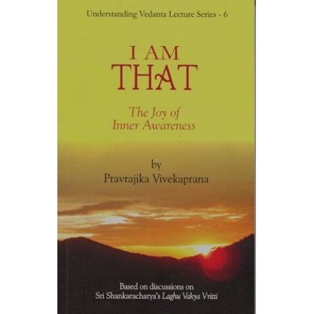 I Am that: The Joy of Inner Awareness