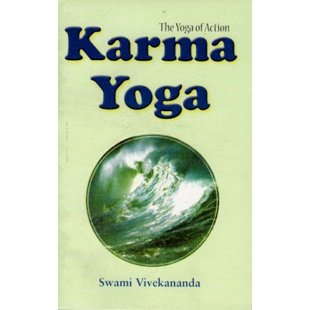 Karma Yoga: The Yoga of Action