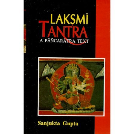 Laksmi Tantra: A Pancaratra Text