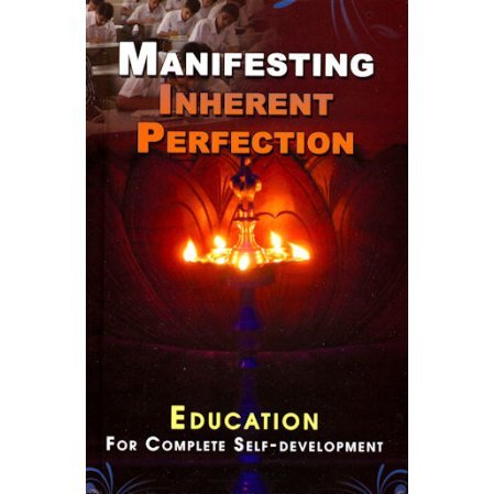 Manifesting Inherent Perfection: Writings on Education for Complete Self-Development