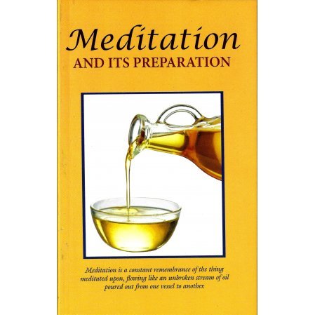 Meditation and Its Preparation