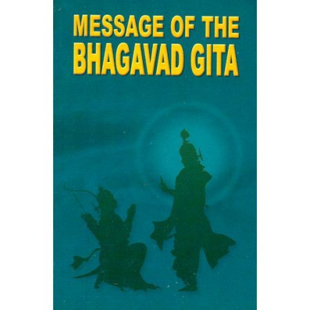 Message of the Bhagavad Gita