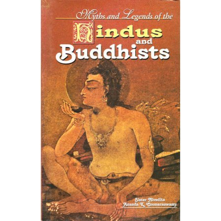 Myths and Legends of the Hindus and Buddhists