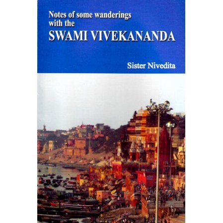 Notes of Some Wanderings With the Swami Vivekananda