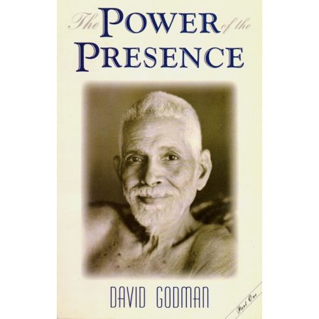 Power of the Presence:Transforming Encounters with Sri Ramana Maharshi