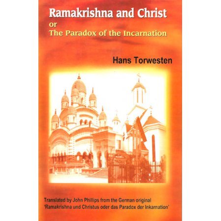 Ramakrishna and Christ: The Paradox of the Incarnation