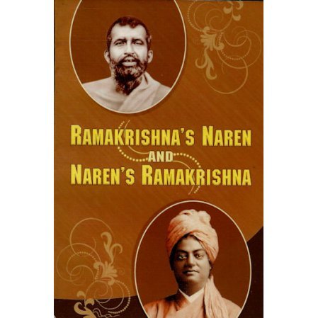 Ramakrishna's Naren and Naren's Ramakrishna