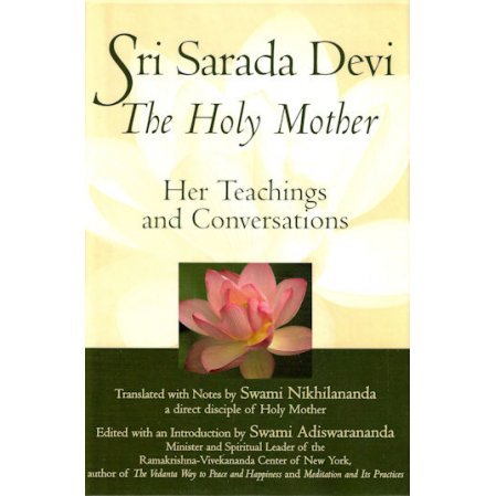 Sarada Devi - Her Teachings