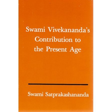 Swami Vivekananda's Contribution to the Present Age