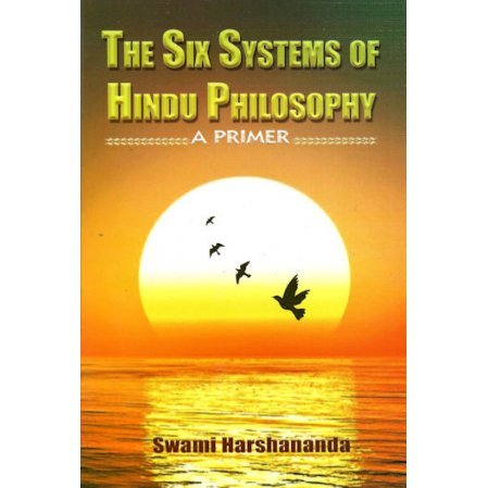 The Six Systems of Hindu Philosophy: A Primer