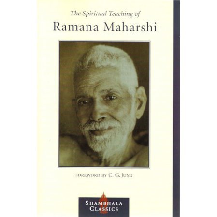 The Spiritual Teaching  of Ramana Maharshi