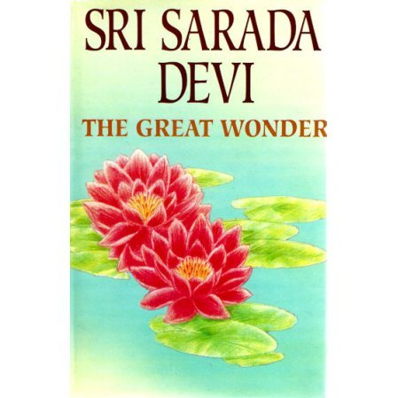 Sarada Devi: The Great Wonder