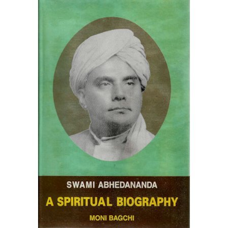 Swami Abhedananda: A Spiritual Biography