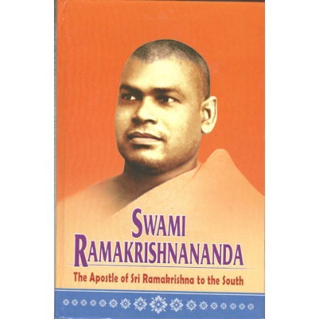 Swami Ramakrishnananda: The Apostle of Sri Ramakrishna to the South