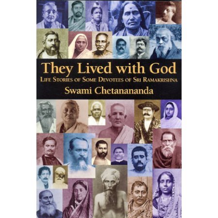 They Lived with God: Life Stories of Some Devotees of Sri Ramakrishna