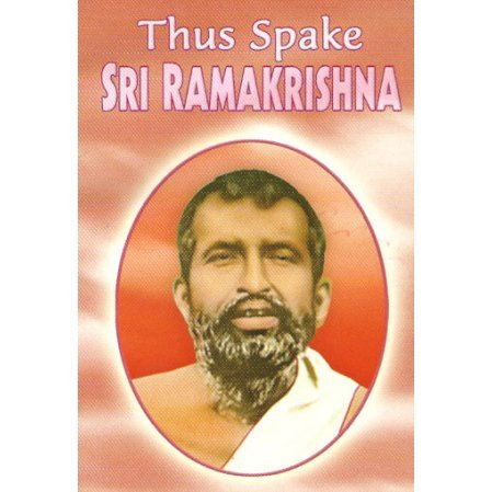 Thus Spake Sri Ramakrishna