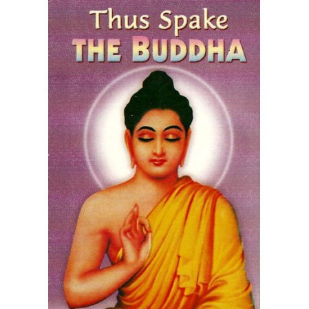 Thus Spake the Buddha