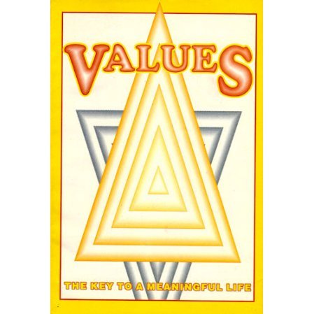 Values: The Key to a Meaningful Life