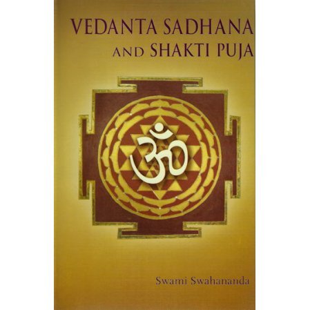 Vedanta Sadhana and Shakti Puja