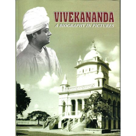Vivekananda: A Biography in Pictures