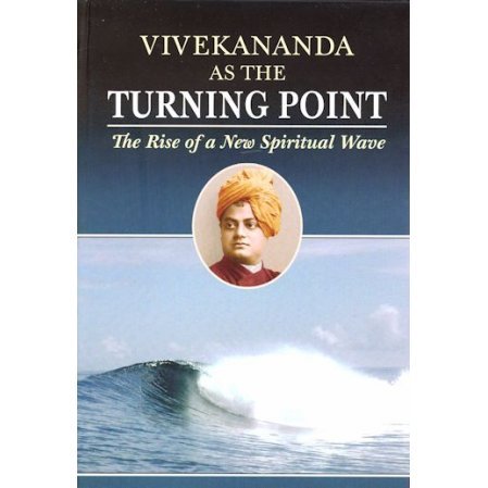 Vivekananda As the Turning Point