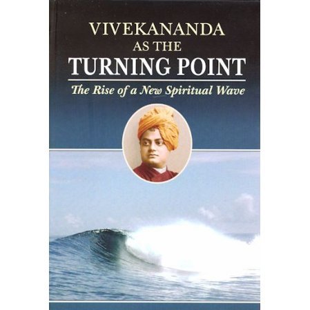 Vivekananda As the Turning Point