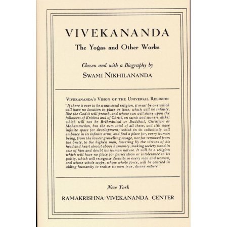 Vivekananda: The Yogas and Other Works