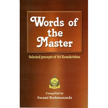 Words of the Master: Selected Precepts of Sri Ramakrishna