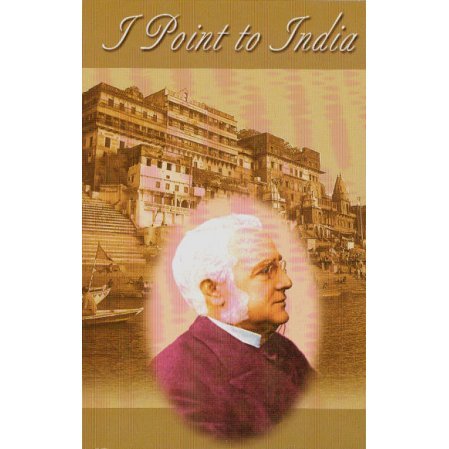 I Point to India: Selected Writings of Max Mueller