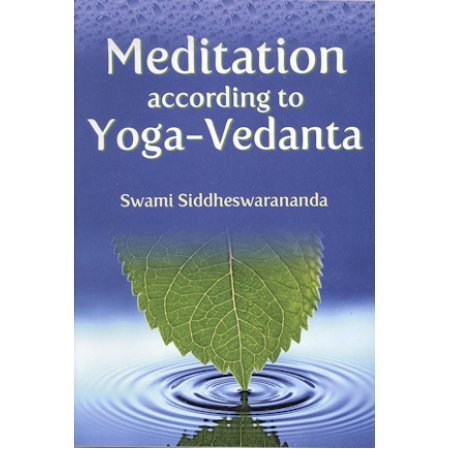 Meditation According to Yoga-Vedanta