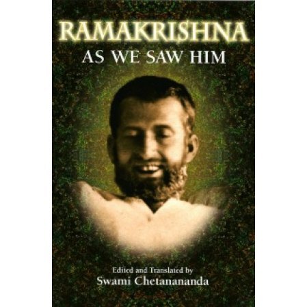 Ramakrishna As We Saw Him, revised 2nd edition Ramakrishna As We Saw Him, revised 2nd edition