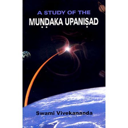 Study of the Mundaka Upanisad