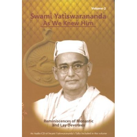 Swami Yatiswarananda as We Knew Him - 2 vol. set