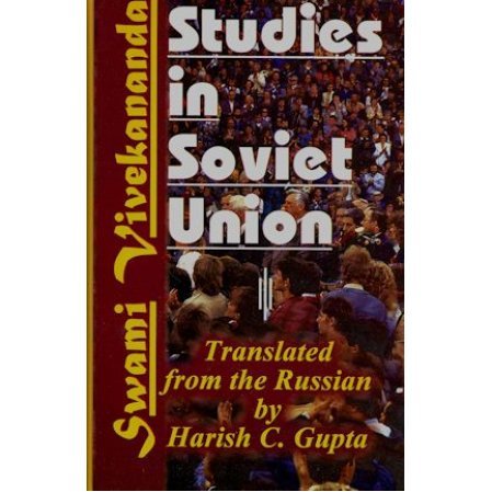 Swami Vivekananda Studies in the Soviet Union Swami Vivekananda Studies in the Soviet Union