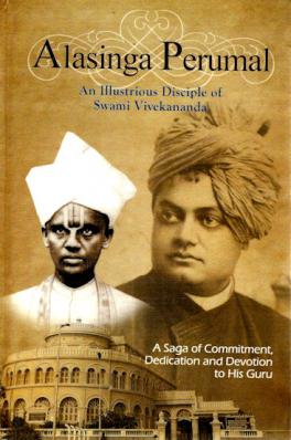 Alasinga Perumal: An Illustrious Disciple of Swami Vivekananda