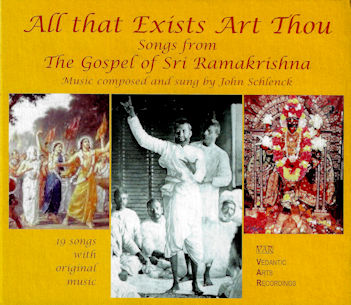 All That Exists Art Thou - CD: Songs from The Gospel of Sri Ramakrishna