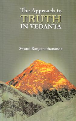 The Approach to Truth in Vedanta