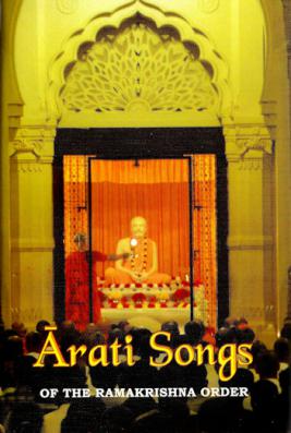 Arati Songs of the Ramakrishna Order    (the book) (text with English translation)