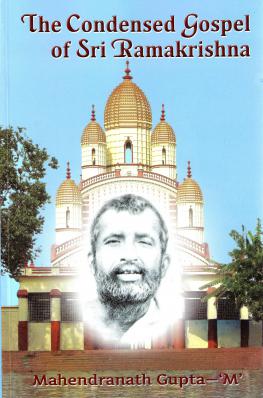 The Condensed Gospel of Sri Ramakrishna