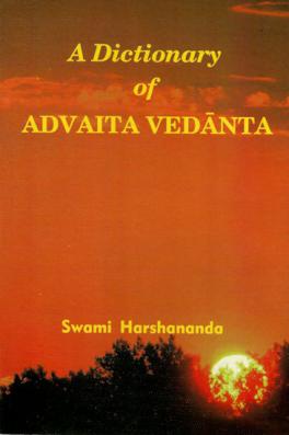 A Dictionary of Advaita Vedanta