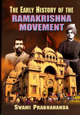 The Early History of the Ramakrishna Movement