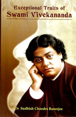 Exceptional Traits of Swami vivekananda