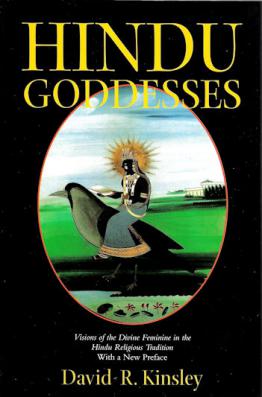 Hindu Goddesses: Visions of the Divine Feminine in the Hindu Religious Tradition