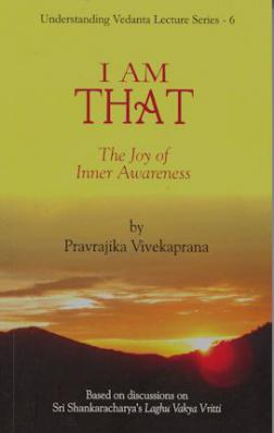 I Am that: The Joy of Inner Awareness