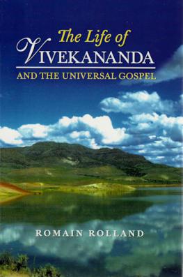 The Life of Vivekananda and the Universal Gospel